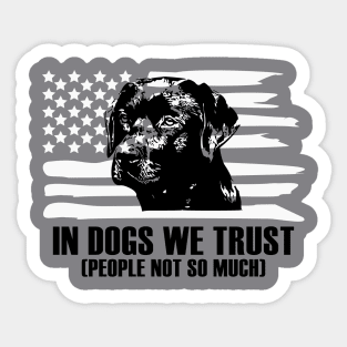 In Dogs We Trust Labrador American Flag Sticker